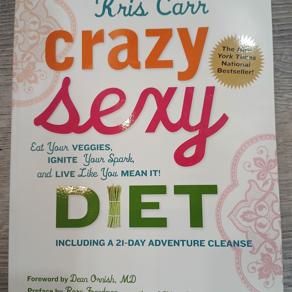 Crazy Sexy Diet by - Colorful Home Kitchen Cookbook